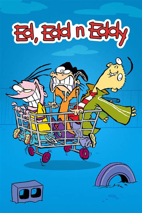 Ed, Edd n Eddy (1999)