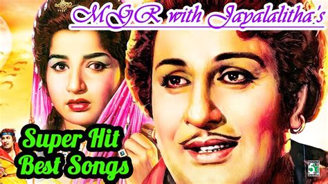 Jayalalitha With MGR Super Hit Love Video Songs - YouTube