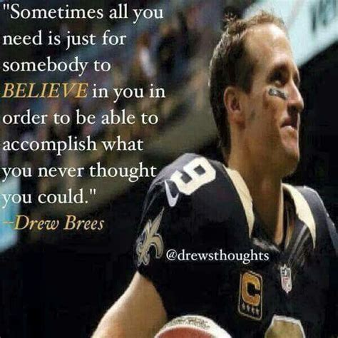 Quote By Drew Brees | New Orleans Saints Football