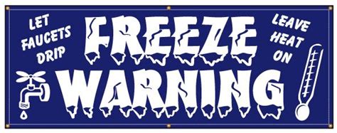 Buy our "Freeze Warning" banner from Signs World Wide