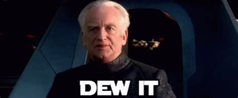 Dew it | Star Wars Memes Wiki | Fandom