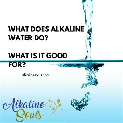 What Does Alkaline Water Do? What Is It Good For? - Alkaline Souls