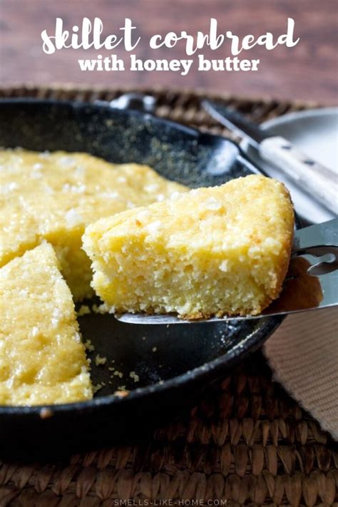 Skillet Cornbread with Honey Butter - Smells Like Home