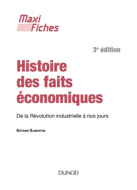 Livre - 3 e édition Bertrand Blancheton Histoire des faits économiques De la Révolution ...