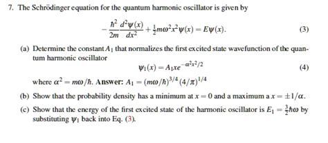 SOLVED: The Schrodinger equation for the quantum harmonic oscillator is given by h2 d-w(x) Imo ...