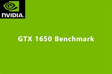 GTX 1650 Benchmark: Is it Good Enough? Should I Buy One? - MiniTool ...