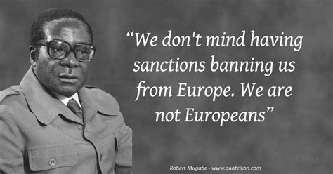 20 of the Best Quotes By Robert Mugabe | Quoteikon