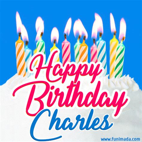 Happy Birthday GIF for Charles with Birthday Cake and Lit Candles ...