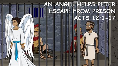 Preschool: An Angel Helps Peter Escape from Prison, Acts 12:1-17 (6/25 ...