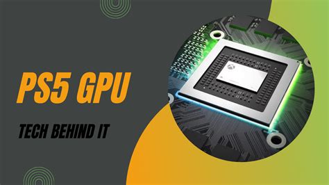 Revealing Next-Gen Power: A Deep Dive into the PS5 GPU Architecture | Tech Behind It