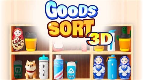 Goods Sort Puzzle - Stuff Sort Mobile Gameplay Android - YouTube