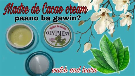 DIY Madre de Cacao antibacterial cream/Pangpahid sa katikati - YouTube