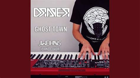 Ghost Town (Piano Cover) - YouTube