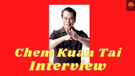 Chen Kuan Tai Interview - YouTube