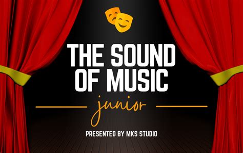 Sound of Music Auditions — MKS Studio