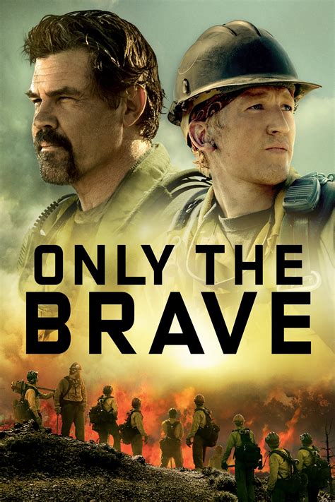 Only the Brave (2017) - Posters — The Movie Database (TMDB)