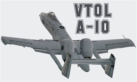 VTOL A-10 by heckthor on DeviantArt