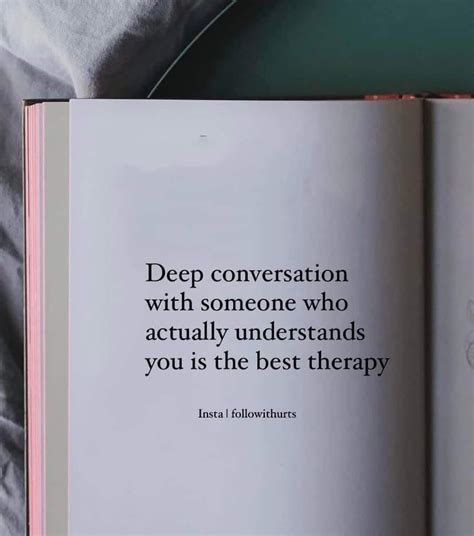 Deep Conversation With Someone Who Actually Understands You Is The Best Therapy. Pictures ...