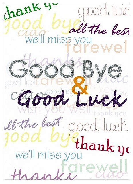 Goodbye And Good Luck Quotes. QuotesGram