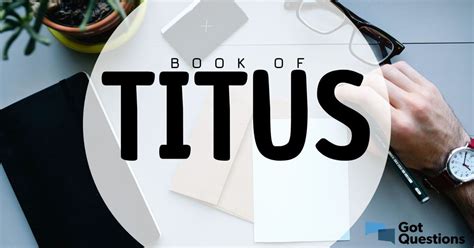 Summary of the Book of Titus - Bible Survey | GotQuestions.org