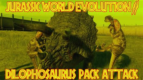 JURASSIC WORLD EVOLUTION 2 video Dilophosaurus pack attack - YouTube