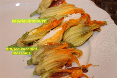 Stuffed Zucchini Blossoms | Foodie WineLover