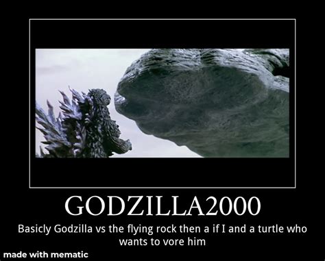 I'm finishing godzilla 2000 and its a good movie here's a meme ...