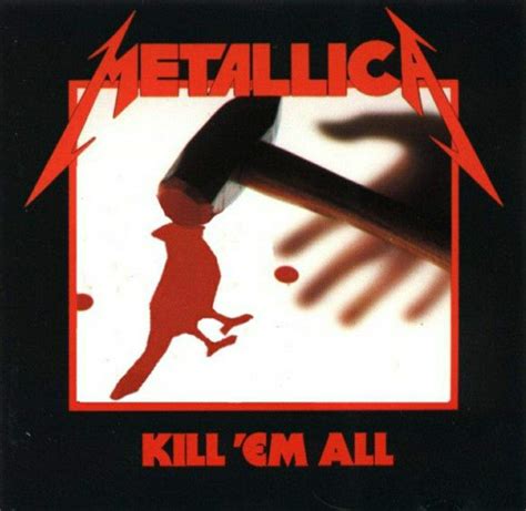 "What is your favorite song off of..." #1: Kill Em All - Metallica ...