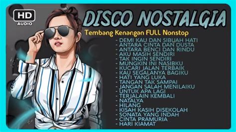 DJ REMIX NOSTALGIA NONSTOP TERBARU REMIX LAGU LAWAS TEMBANG KENANGAN - YouTube