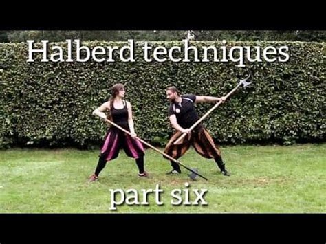 Learn the Art of Combat - Halberd Fighting Techniques - Part Six