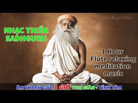 Nhạc Thiền SadhGuru Isha Kriya 1Hour relaxing meditation music | Meditation music, Music, Kriya