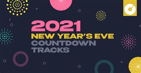 New Year’s Eve 2021 Countdown Tracks