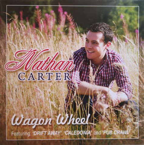 Nathan Carter - Wagon Wheel (2012, CD) | Discogs