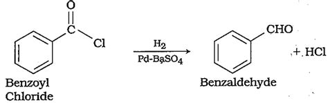 How are the following compounds prepared?Benzaldehyde from benzoyl chloride.