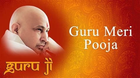 Guru Meri Pooja || गुरु मेरी पूजा || Sanjay Gulati || Guruji Bhajans ...