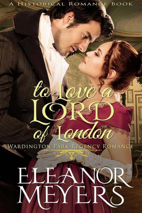 Read Historical Romance: To Love A Lord of London A Duke's Game Regency Romance Online by ...