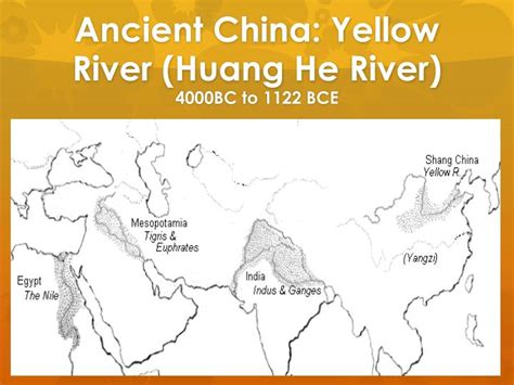 PPT - Early Chinese Civilization: Yellow River PowerPoint Presentation ...