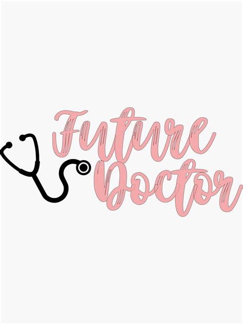 "Future Doctor" Sticker by allieweek | Redbubble | Medical school quotes, Future doctor, Doctor ...