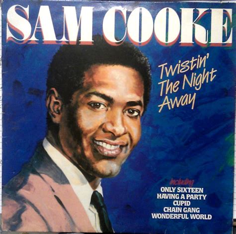 Sam Cooke - Twistin' The Night Away (1984, Vinyl) | Discogs