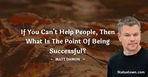 20+ Best Matt Damon Quotes