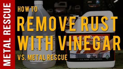 Remove Rust Using Vinegar:Comparison with Metal Rescue Rust Remover Bath | How to remove rust ...