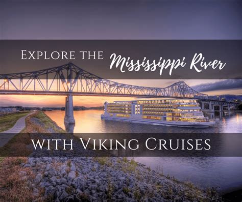 4 New Viking Mississippi River Cruise Routes Announced