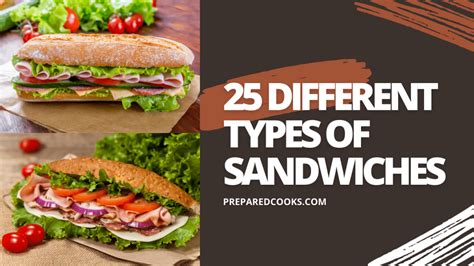 25 Different Types of Sandwiches - PreparedCooks.com