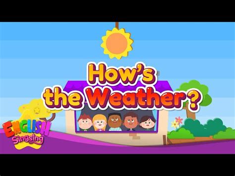 How's the Weather? - Weather Song - Nursery Rhymes - Educational Kids ...