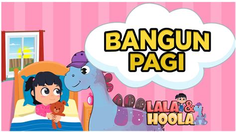 Bangun Pagi Gosok Gigi - Lagu kanak-kanak | Lala & Hoola - YouTube