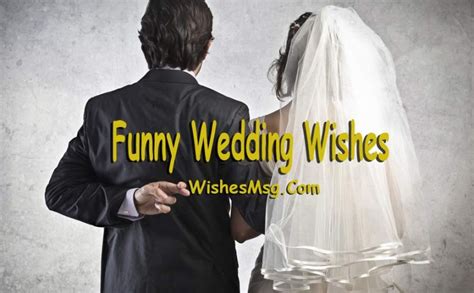 Funny Wedding Wishes, Quotes and Humorous Messages - WishesMsg