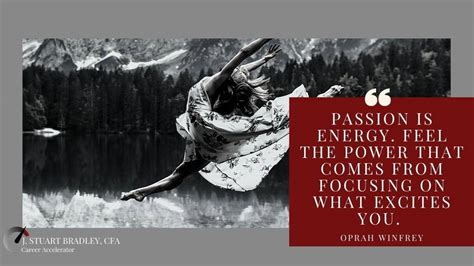 Inspirational Quote: Passion is Energy