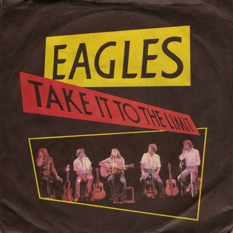 Eagles – Take It To The Limit (1981, Vinyl) - Discogs