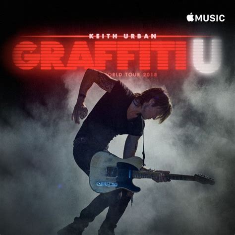 Keith Urban - Graffiti U World Tour (2018) Cover | Keith urban, Keith ...