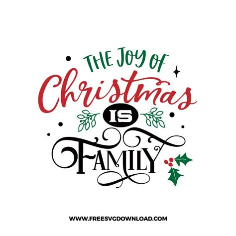 The joy of Christmas is family SVG & PNG cut files | Free SVG Download